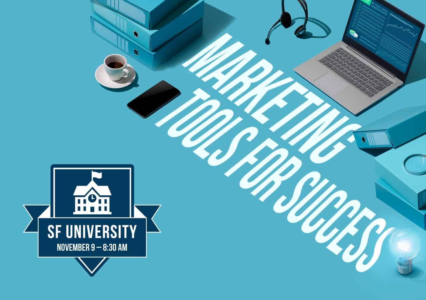 SFU Marketing Tools for Success event header