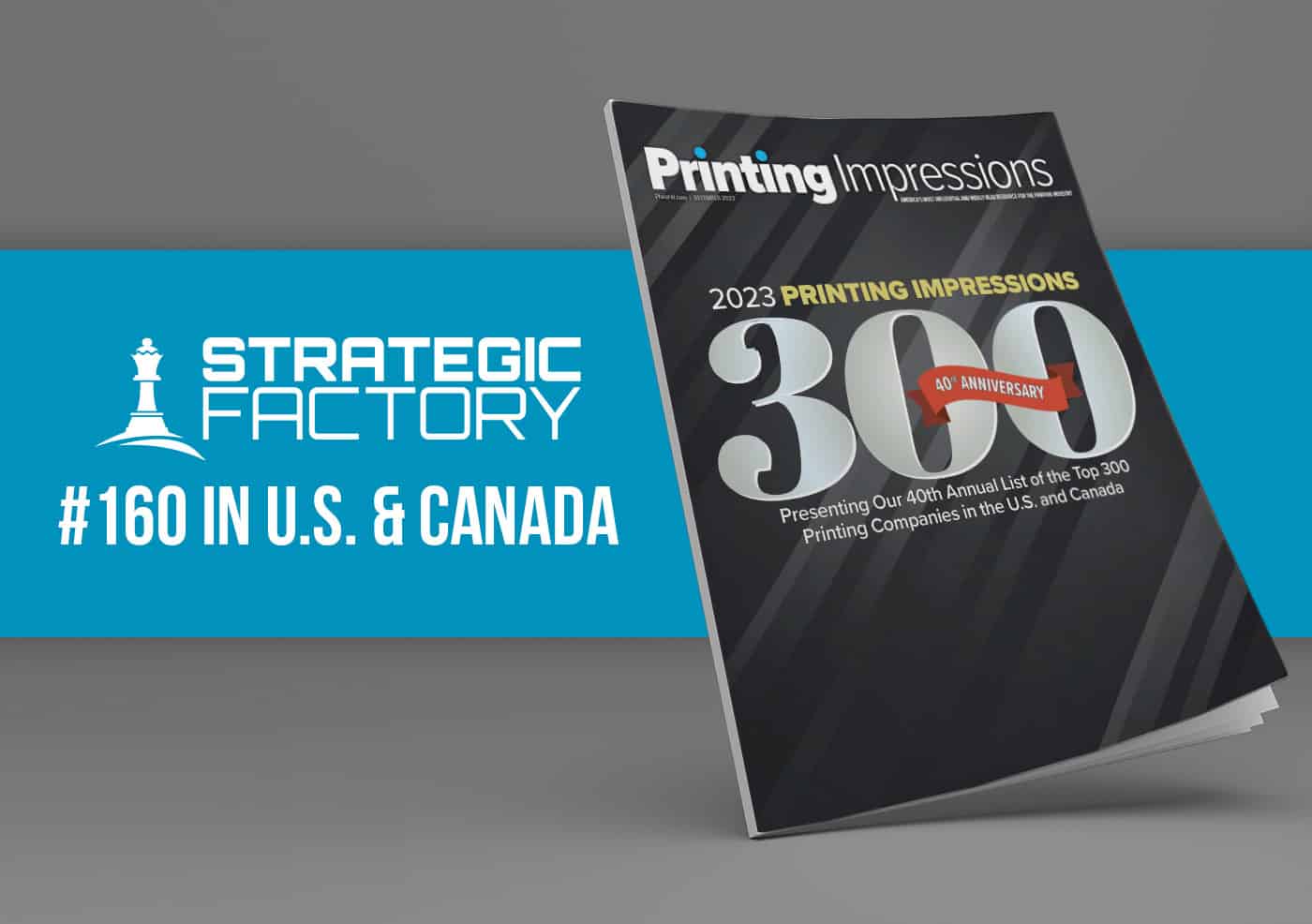 Printing Impressions names Strategic Factory 160 in largest printers of U.S. and Canada